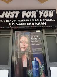 Just for you hair beauty makeup salon and academy by Sameera khan